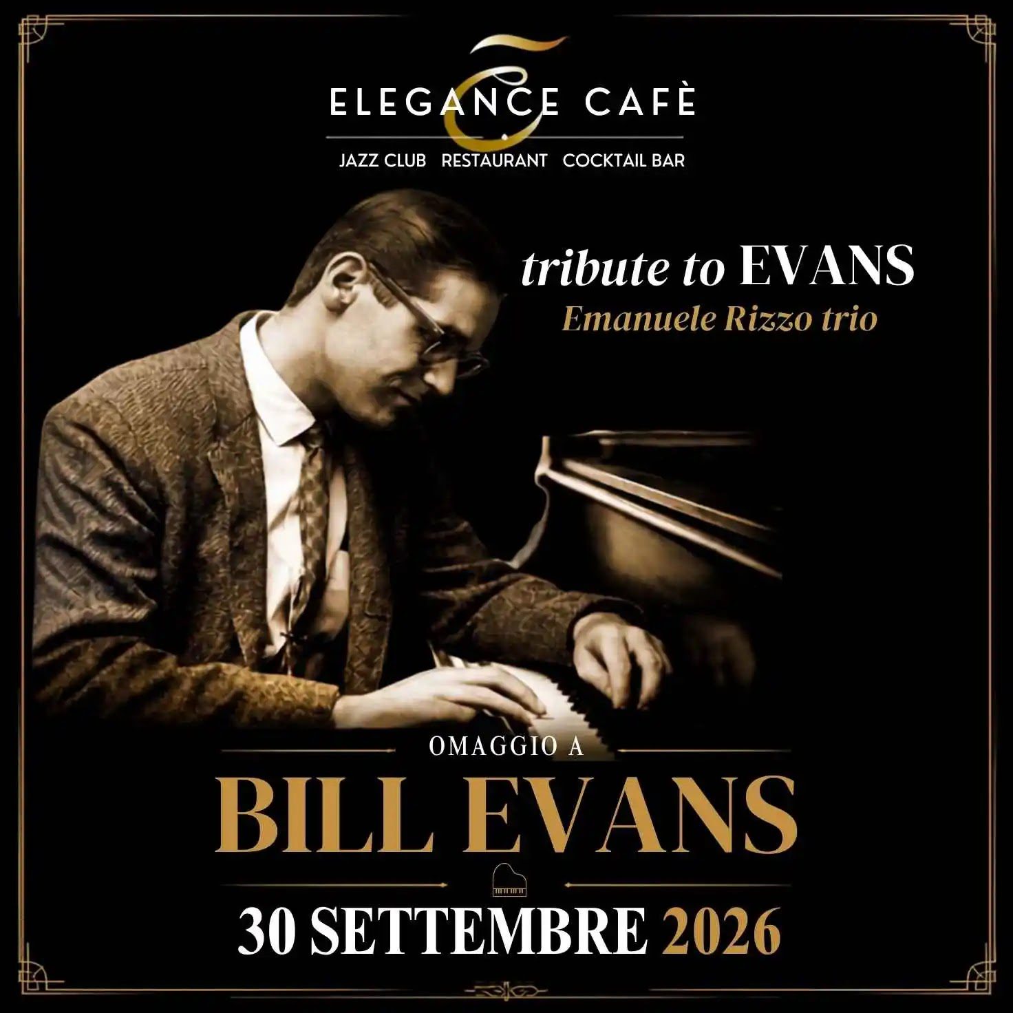 CONCERTO JAZZ A ROMA IL 30 settembre 2026 omaggio a Bill Evans ALL