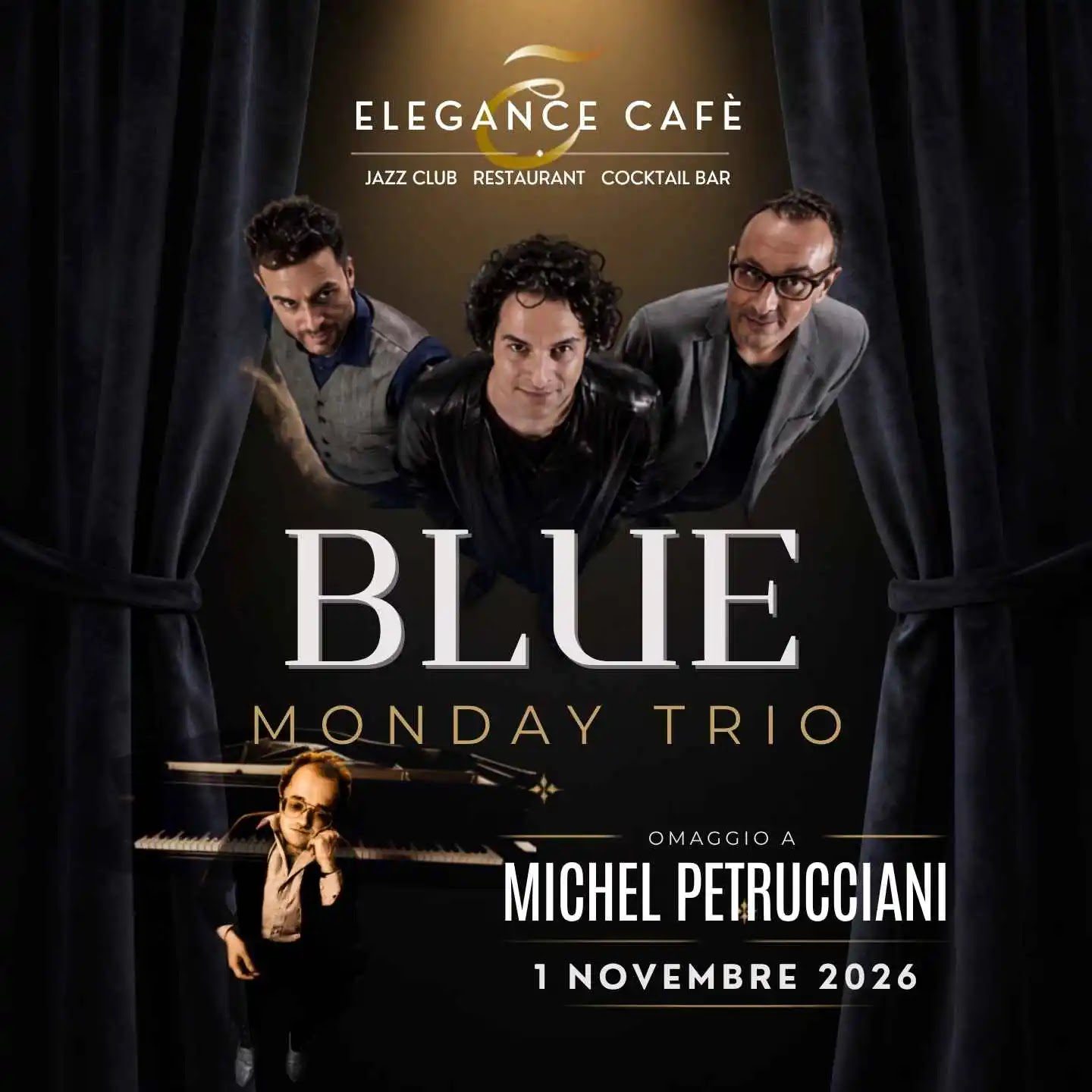 Michel Petrucciani tribute Rome November 1 2026 at Elegance Cafè jazz club with Blue Monday trio