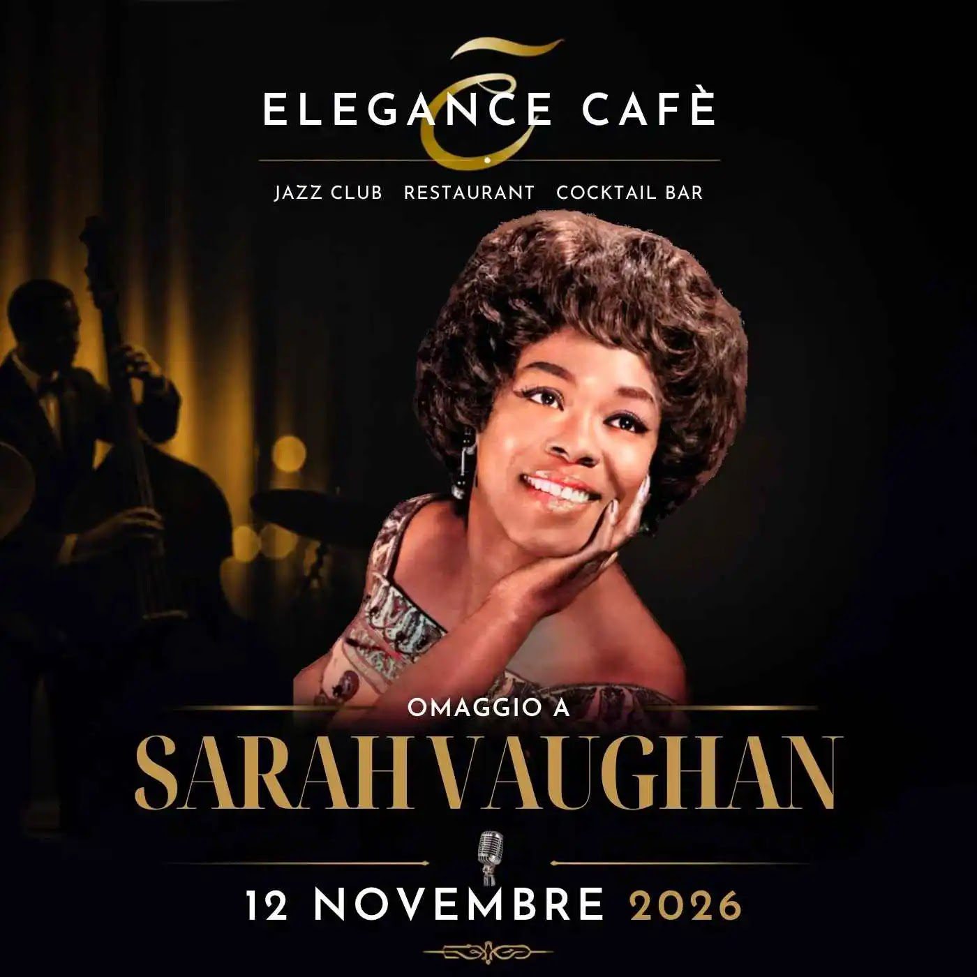Sarah Vaughan tribute Rome November 12 2026 AT ELEGANCE CAFè JAZZ CLUB