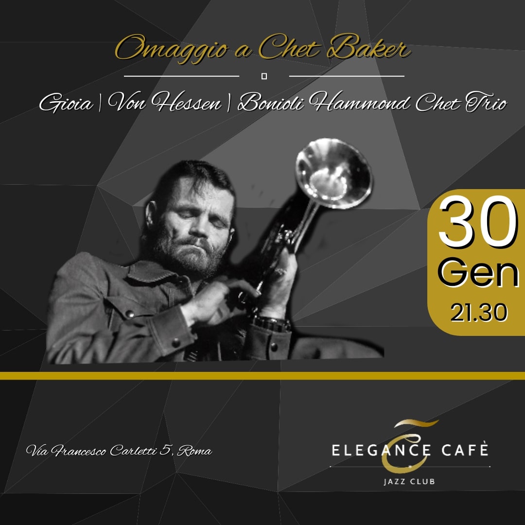 concerti jazz roma 30 gennaio Chet Baker Elegance Cafè
